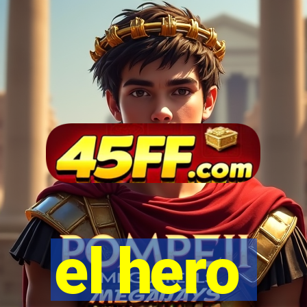 el hero